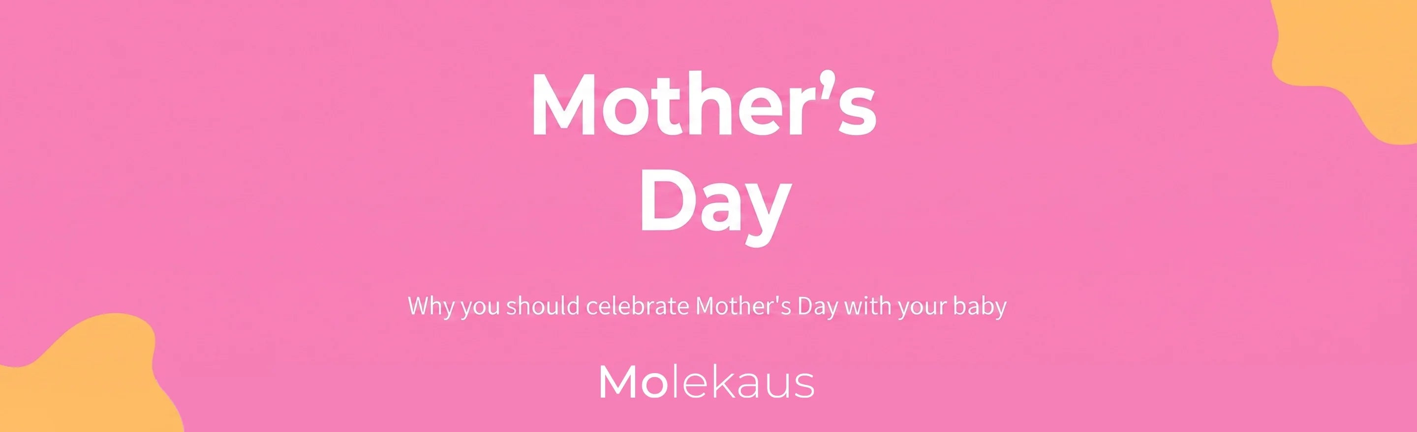 Why Your First Mother's Day Matters